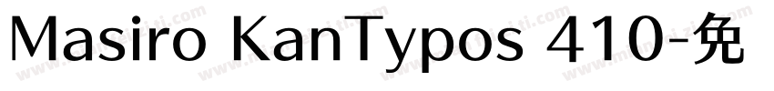 Masiro KanTypos 410字体转换